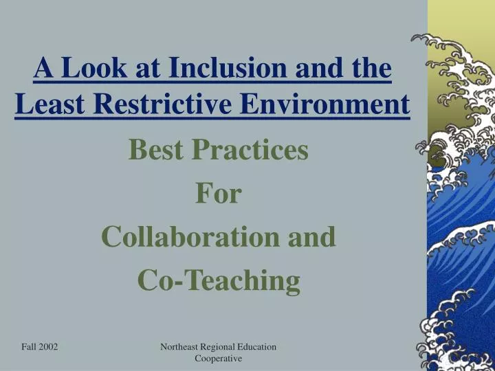 a look at inclusion and the least restrictive environment