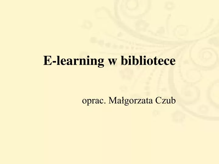 e learning w bibliotece