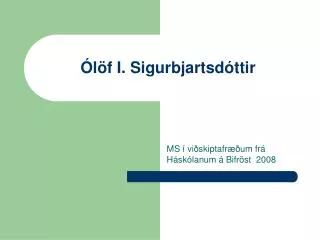 l f i sigurbjartsd ttir