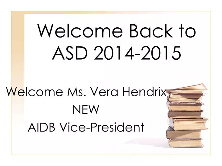 welcome back to asd 2014 2015