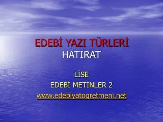 edeb yazi t rler hatirat