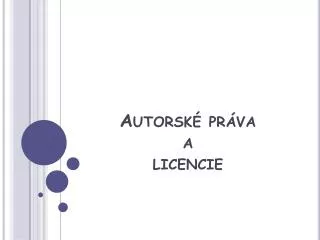 autorsk pr va a licencie