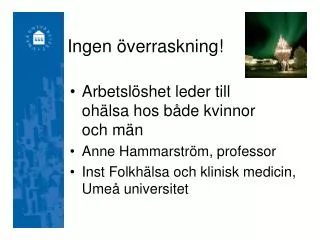 ingen verraskning