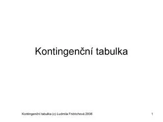 kontinge n n tabulka