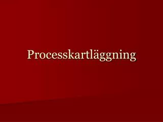 processkartl ggning