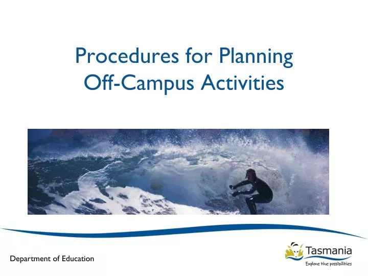 procedures for planning off campus activities