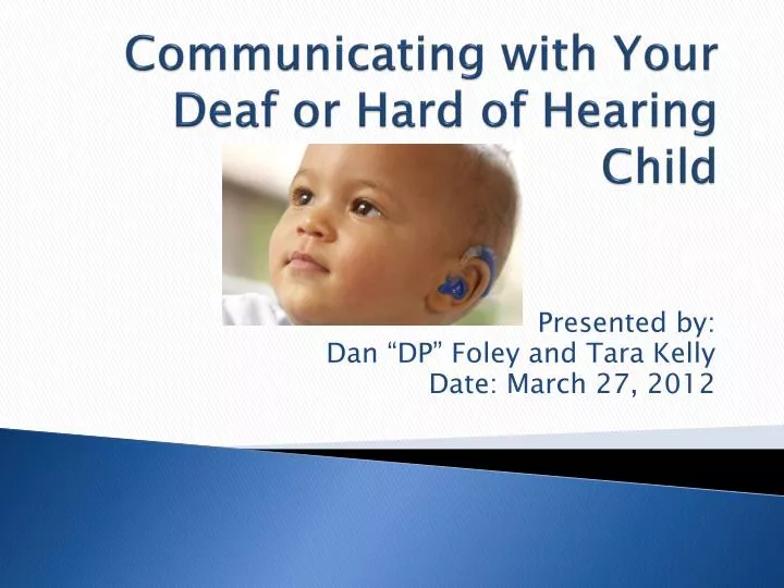 communicating with your deaf or hard of hearing child