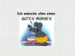 Ich wünsche allen einen - slide 1