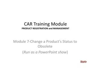 CAR Training Module PRODUCT REGISTRATION and MANAGEMENT