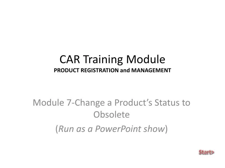 car training module product registration and management