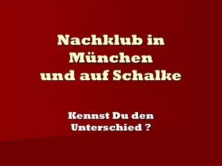 nachklub in m nchen und auf schalke