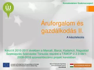 ruforgalom s gazd lkod s ii