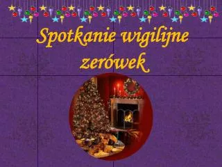 spotkanie wigilijne zer wek