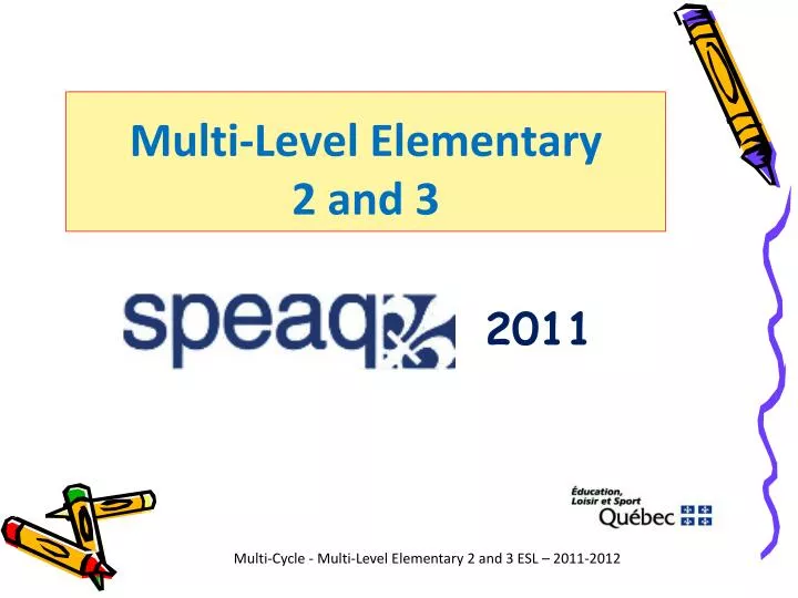multi level elementary 2 and 3