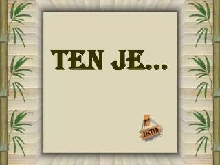 ten je