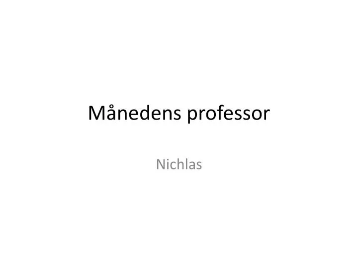 m nedens professor