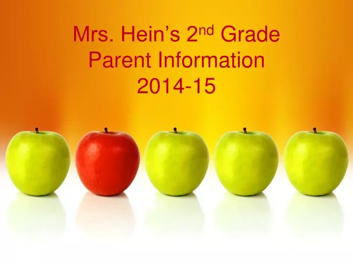 mrs hein s 2 nd grade parent information 2014 15