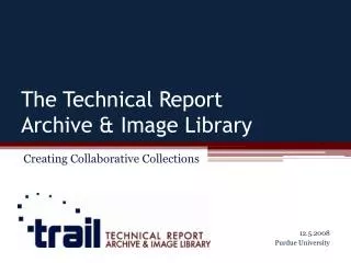 The Technical Report Archive &amp; Image Library
