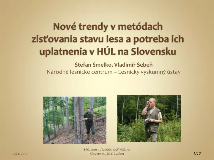 nov trendy v met dach zis ovania stavu lesa a potreba ich uplatnenia v h l na slovensku