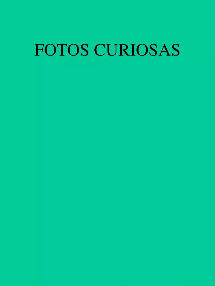 fotos curiosas