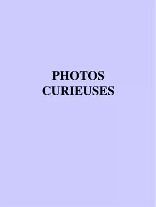 photos curieuses