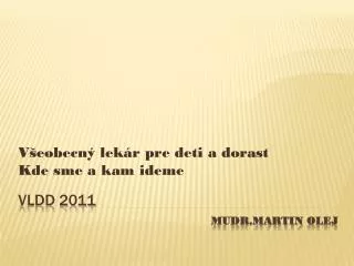 v eobecn lek r pre deti a dorast kde sme a kam ideme