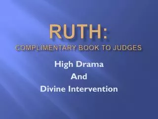RUTH: Complimentary book to Judges