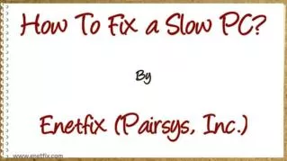 ppt-39072-How-To-Fix-a-Slow-PC