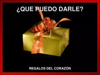 que puedo darle