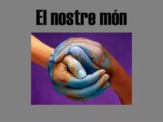 el nostre m n