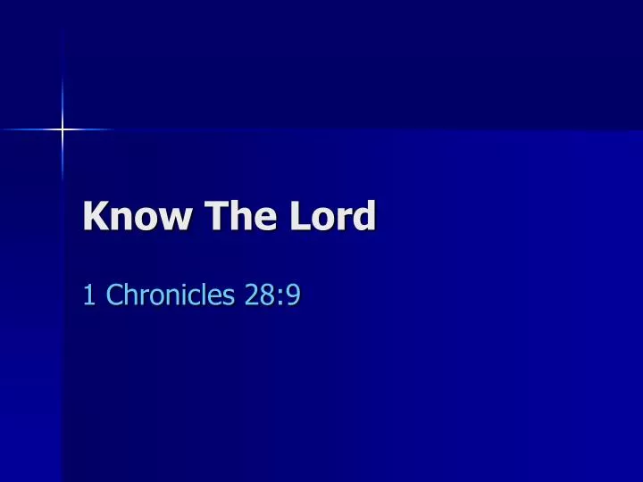 know the lord