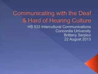 Communicating with the Deaf &amp; Hard of Hearing Culture