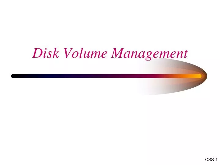 disk volume management