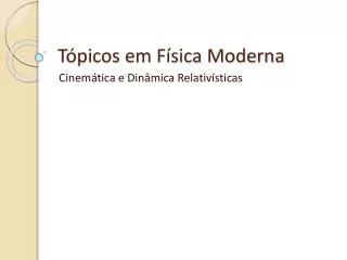 t picos em f sica moderna