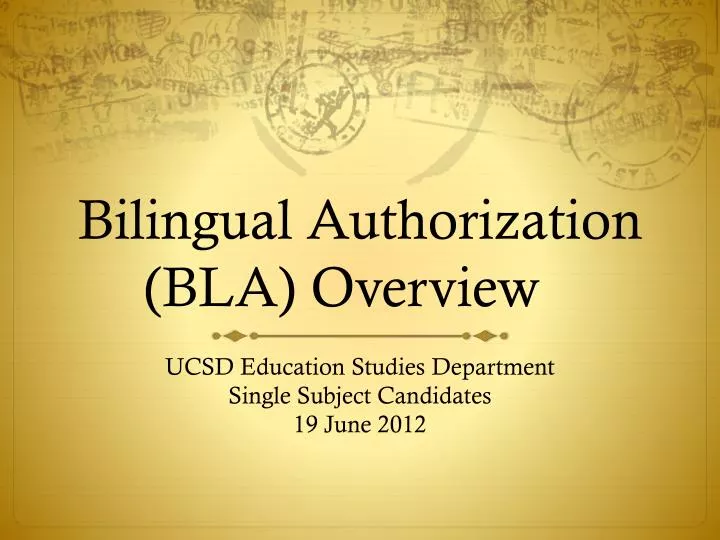 bilingual authorization bla overview