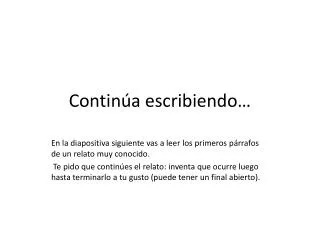 contin a escribiendo