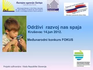 odr ivi razvoj nas spaja kru evac 14 jun 2012 me unarodni konkurs fokus