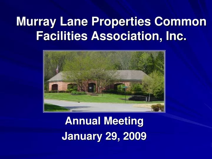 murray lane properties common facilities association inc