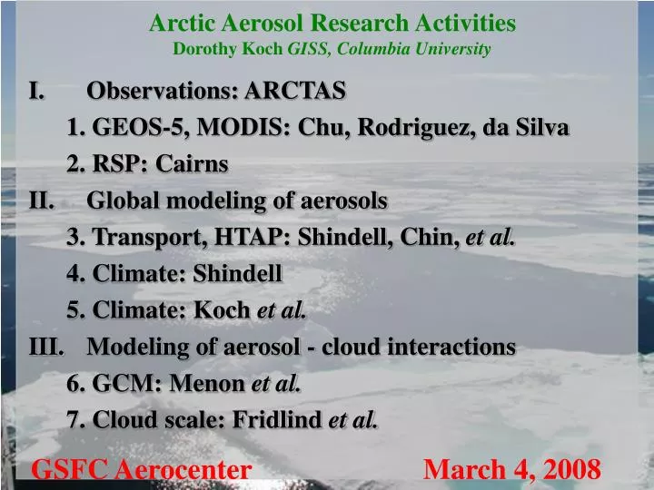 arctic aerosol research activities dorothy koch giss columbia university