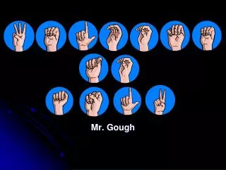 Mr. Gough