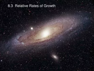 8.3 Relative Rates of Growth