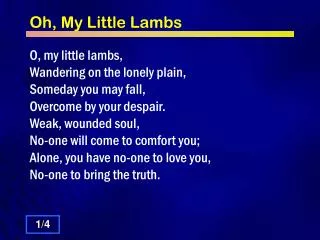 Oh, My Little Lambs