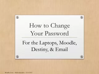 How to Change Your Password