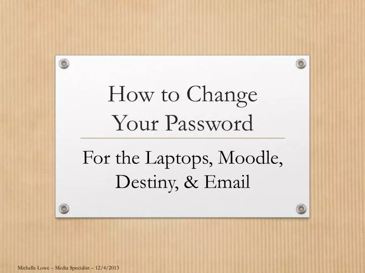 how to change your password
