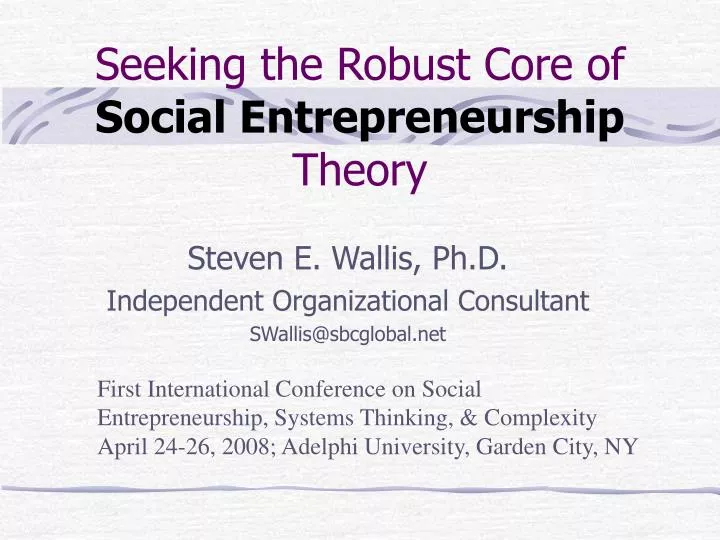 seeking the robust core of social entrepreneurship theory