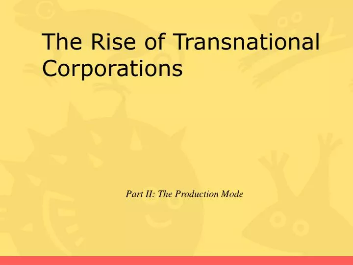 the rise of transnational corporations