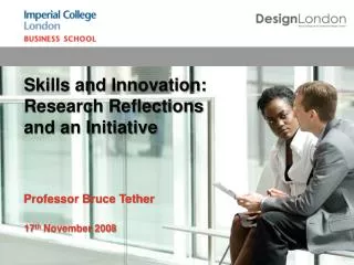 Skills and Innovation: Research Reflections and an Initiative