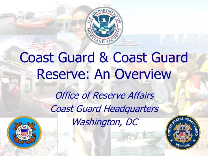 coast guard coast guard reserve an overview