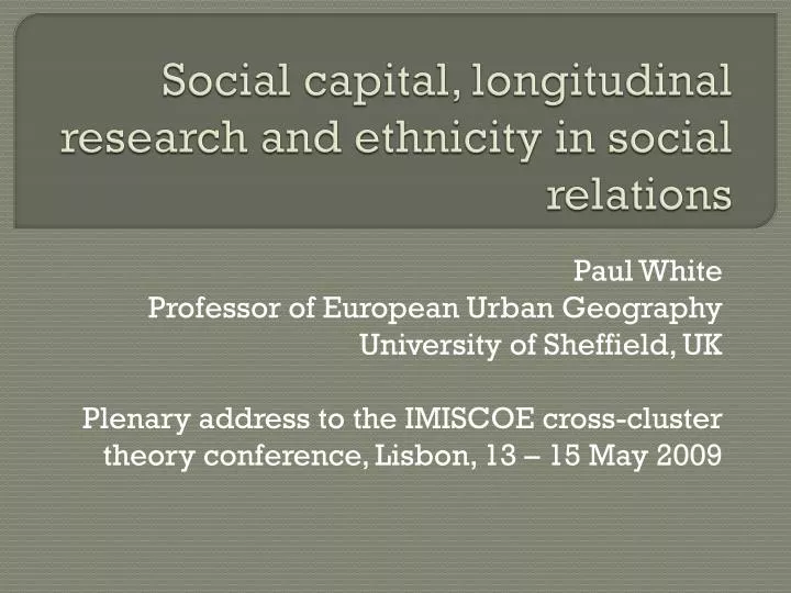 social capital longitudinal research and ethnicity in social relations