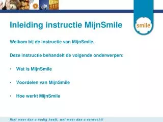 inleiding instructie mijnsmile